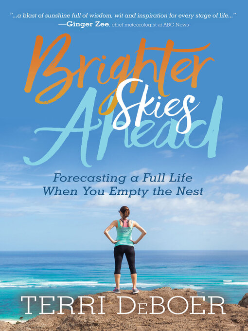 Title details for Brighter Skies Ahead by Terri DeBoer - Available